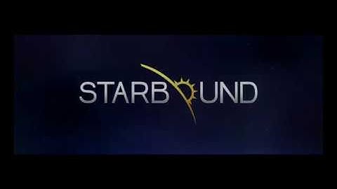 Starbound Intro- PT1