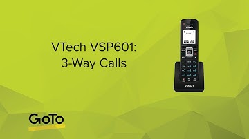 VTech VSP601: 3-Way Calls