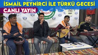 İsmail Peynirci İle Türkü Gecesi 26.01.2021 Özel Canlı Yayın