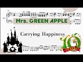 Carrying Happiness Mrs GREEN APPLE 里空 ピアノ 楽譜 耳コピ Carrying Happiness Mrs GREEN APPLE 里空 ピアノ 楽譜 耳コピ