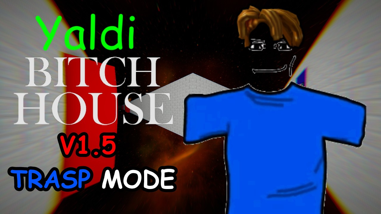 Yaldi Ripoff Yaldi's Bitchhouse V1.5 - Trasp Mode Beaten! - YouTube