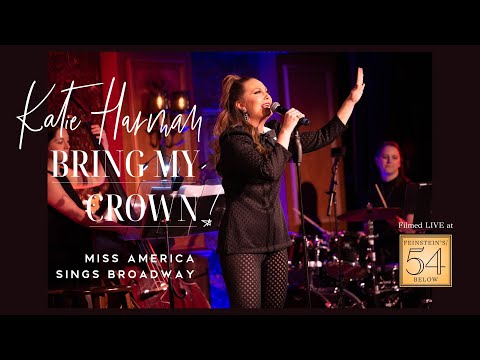 Katie Harman's Bring My Crown!: Miss America Sings Broadway ...