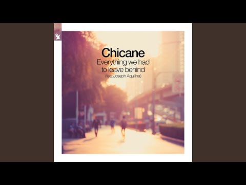 Everything We Had To Leave Behind (Extended Mix)