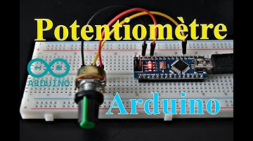 arduino #10. POTENTIOMÈTRE, fonction MAP, affichage MONITEUR SÉRIE... tuto en français