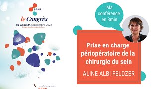 Prise En Charge Périopératoire De La Chirurgie Carcinologique Du Sein - A.albi Ferldzer - Sfar