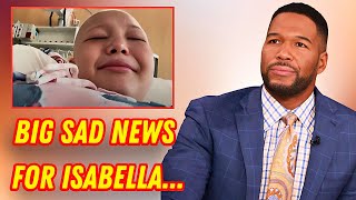 5 Min Ago! Isabella Strahan Shares BIG SAD NEWS About her Brin Cancer....