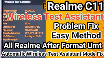 How To Fix Realme C11 Wireless Test Assistant | Remove Wireless Test Assistant | Realme Mobile Fix