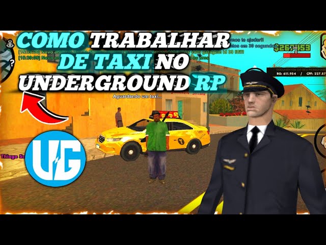 💚 COMO TRABALHAR DE TÁXI NO UNDERGROUND RP SAMP GTA SAMP (parte 1) 