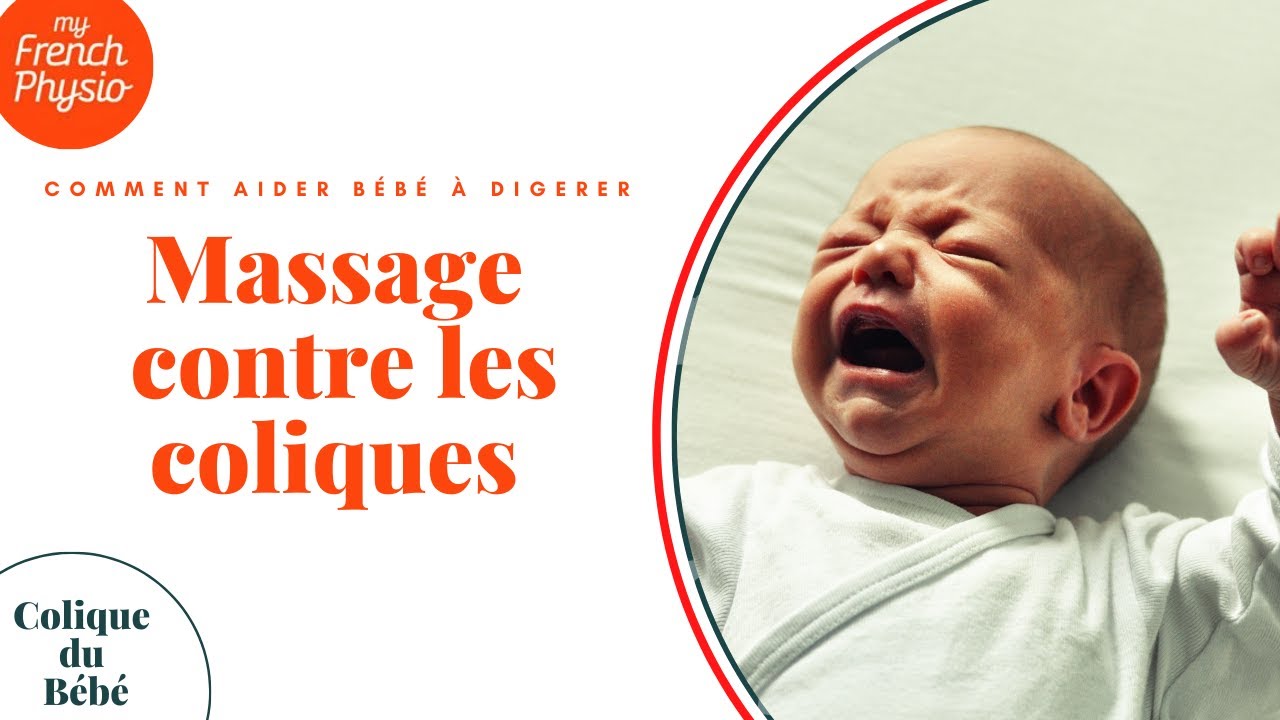 Colique Du Bebe Massage Contre Les Problemes De Digestion Comment Aider Bebe A Digerer 3 4 Youtube