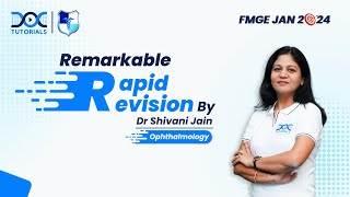 Remarkable Rapid Revision Ophthalmology  || Dr Shivani Jain on 29th Dec at 2:30pm #fmgejan2024 screenshot 2