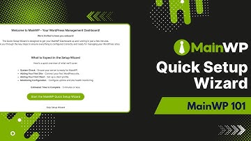 Quick Setup Wizard Walkthrough - MainWP 101