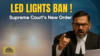 Supreme Court Helmet &amp; LED Lights Ban Explained | New Traffic Rules India 2025