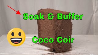Soak and Buffer Coco Coir