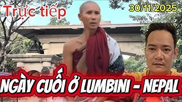 TRẠNG GIA TRÊN ĐẤT PHẬT - Ngày cuối cùng ở Lumbini