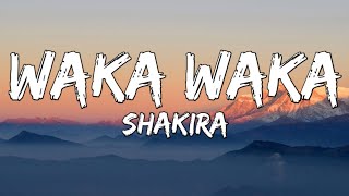 Waka Waka (This Time For Africa) - Shakira (Lirik)