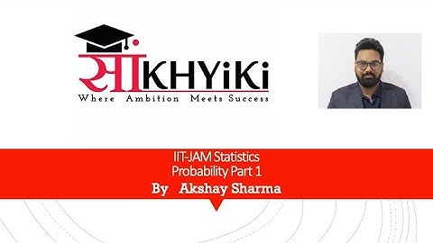 IIT-JAM Statistics - Probability Part 1