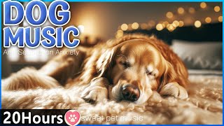 20 Hours of Deep Sleep Dog music🎵Anti Separation Anxiety Relief Music💖🐶lullaby for dogs to relax