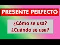 Presente Perfecto explicado muy sencillo, Inglés Fácil.