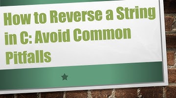 How to Reverse a String in C: Avoid Common Pitfalls