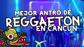 El Mejor Antro De Reggaeton De Cancún - Rakata / Guia Completa De Un Cancunense