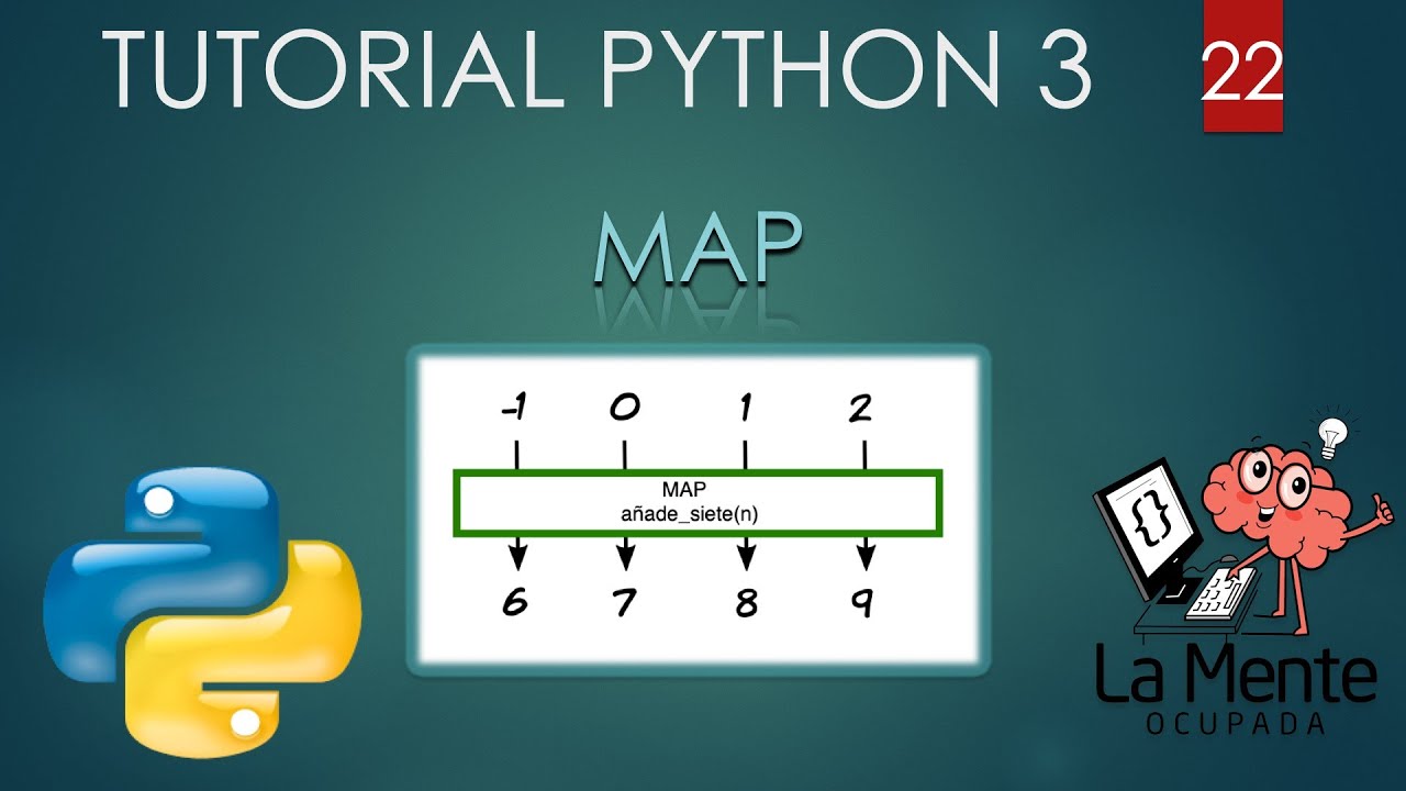 Python 3 Tutorial para Principiantes #22 - Maps o Mapeos (Mapping ...