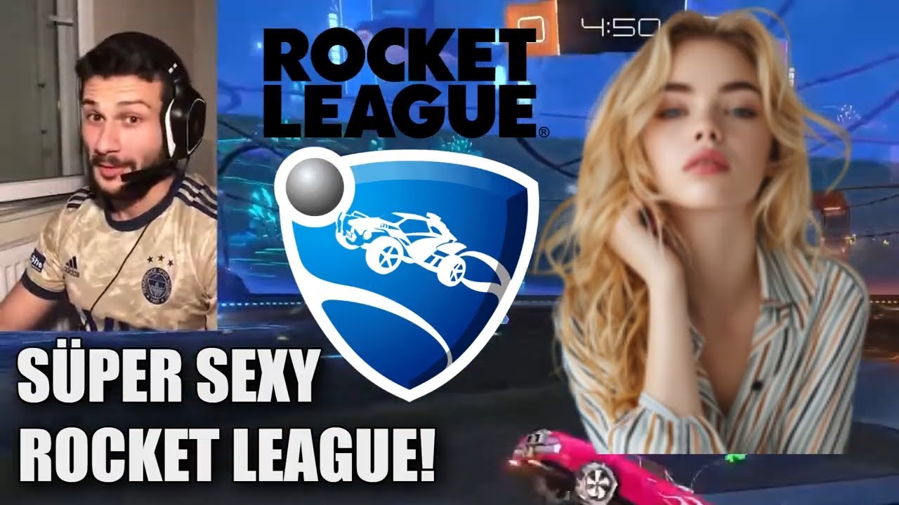 Rocket Reyan SÜPER SEXY ROCKET LEAGUE BÖLÜMÜ! - YouTube
