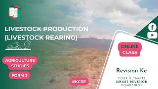 Livestock Production (Livestock Rearing) | Intro | Agriculture Form 3  Revision KCSE screenshot 4