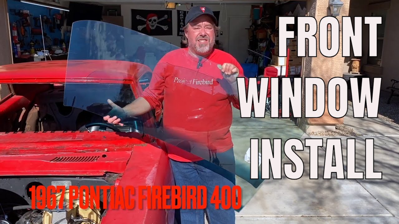 How To Install Windshield 1967 Pontiac Firebird or Chevy Camaro First Generation F Body Cars