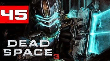 Dead Space 3 Gameplay Walkthrough - Part 45 - Tuff Guys Changing My Attire - Lets Play (DS3)