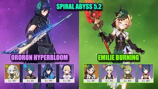 Ororon Hyperbloom & Emilie Burning | Spiral Abyss 5.2 | Genshin Impact