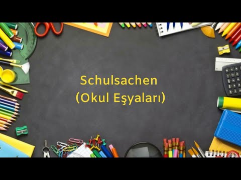 Almanca Okul Eşyaları (die Schulsachen)