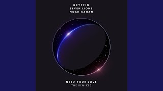 Need Your Love (Crystal Skies Remix)