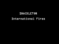 Shackleton international fires