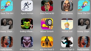 Save The Girl,Agent Action,Scary Teacher 3D,Rich Granny,Granny Chapter two,Smiling-X 2,Wheel Smash, screenshot 5