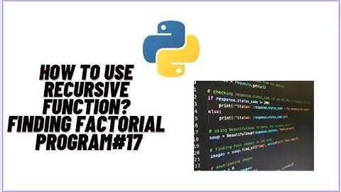 Factorial by using recursive Functions | Python Programming | Jupyter NoteBook | IL