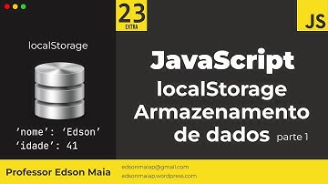 Curso de JS Aula 23 EXTRA localStorage Armazenamento de dados parte 1