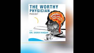 Famous Physiology and Burnout-Episode 4 Wealth