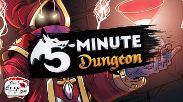 5 - Minute Dungeon (Setup)