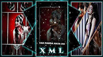 Yah Parda Hata Do 🍂✨ || Trending Xml⚡🔥 || New Xml 💥😵 || 3d Xml 🌈⚡ || Alight Motion Xml ⚠️💯 #xml