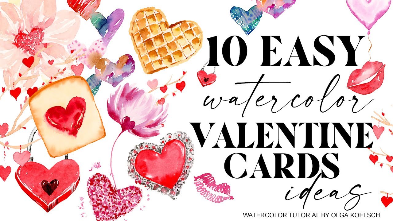 TEN Easiest Watercolor Valentine cards