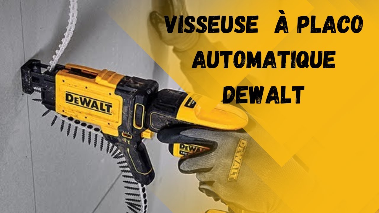 Visseuse deviseuse à placo Dewalt, Visseuse automatique sans fil 18V. 