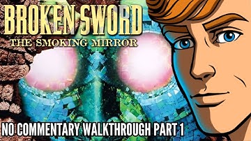 Broken Sword 2 The Smoking Mirror | NO COMMENTARY Walkthrough | Part 1 | Paris - Quaramonte - Jungle