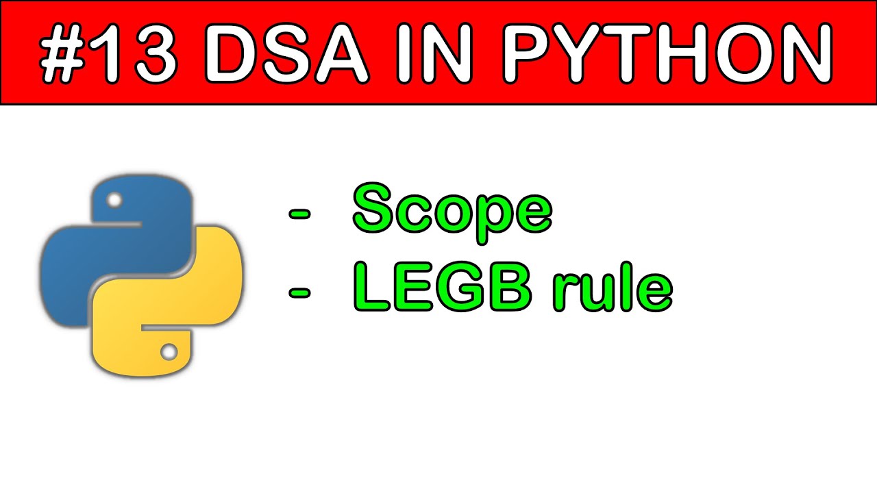 DSA in Python #13: Scope in Python | LEGB rule | Pro Developing Champs