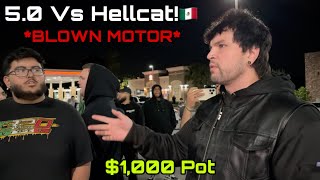 BLOWN MOTOR!? Whipple 5.0 Vs Hellcat Redeye! $1,000 Pot #Ford #Mustang #Hellcat