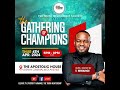  gathering of champions  04042024  pastor  t mwangi