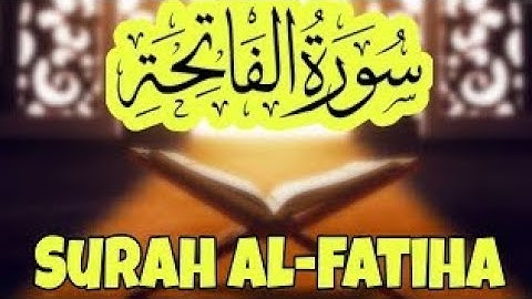 "Surat Al-Fatiha (The Opening) - سورة الفاتحة" 📖🤲 I love Quran 💞