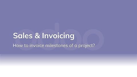 How to invoice milestones of a project?