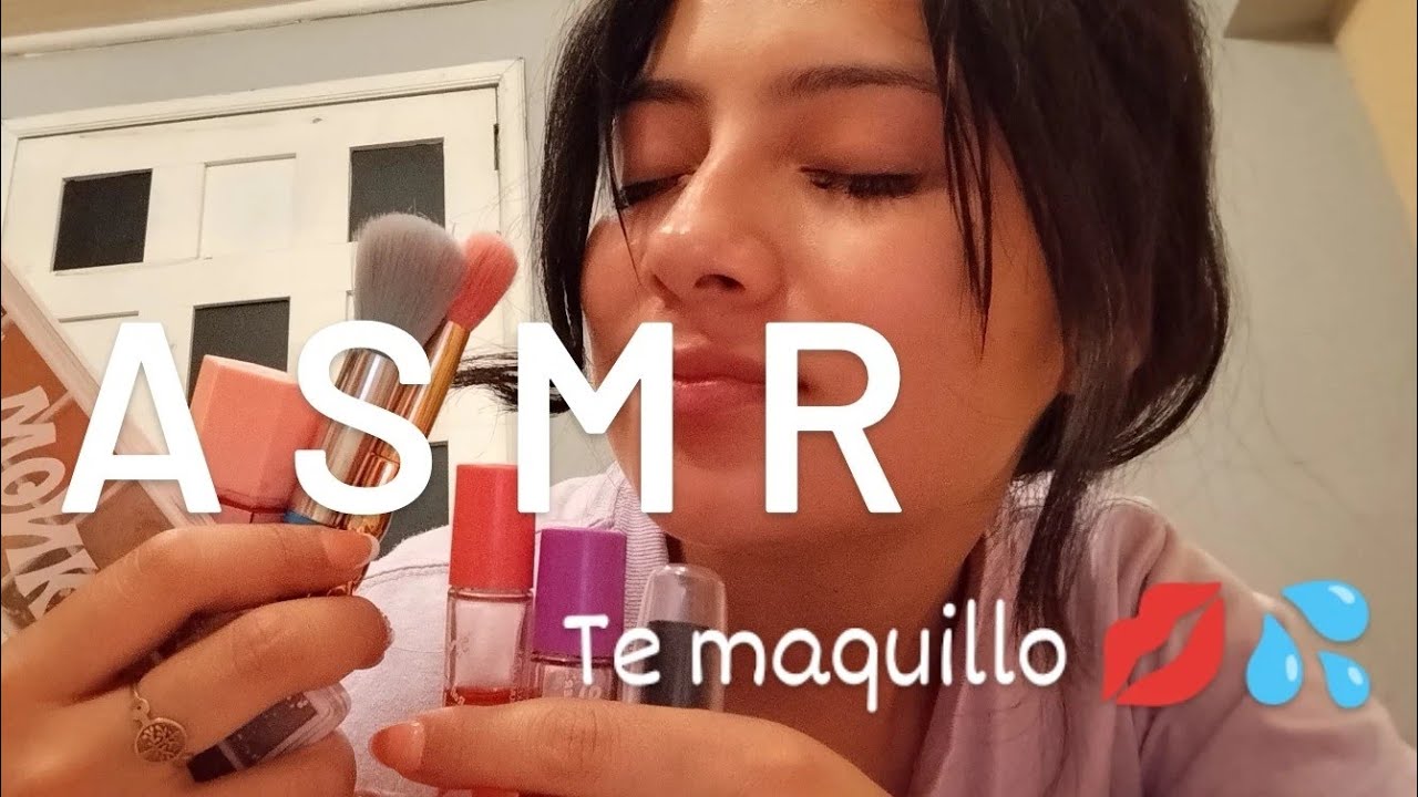 ASMR | maquillaje con MOUTH SOUNDS 💦💋 | ASMR en español 