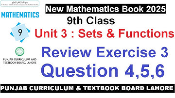 Review Exercise 3 Question 4,5,6 | Class 9 Math New Book 2025 PCTB