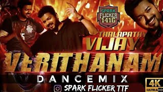 VERITHANAM PART 2  | THALAPATHY MASHUP |  | SPARK FLICKER |